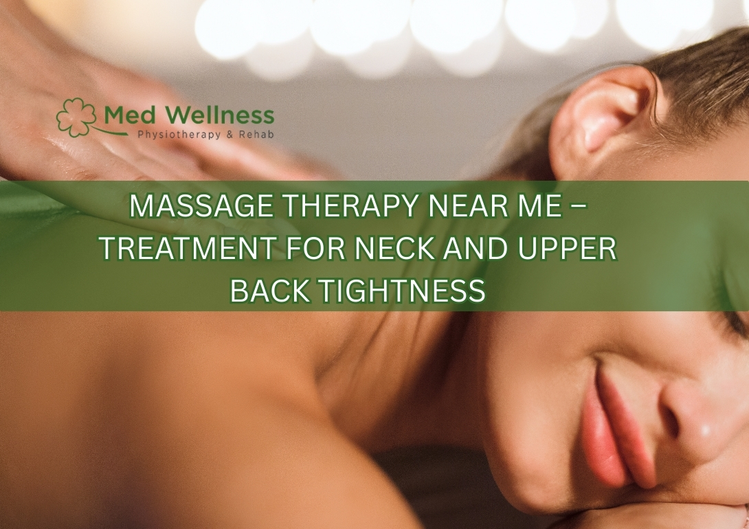 Massage therapy near me treating neck and upper back tightness and muscle tension