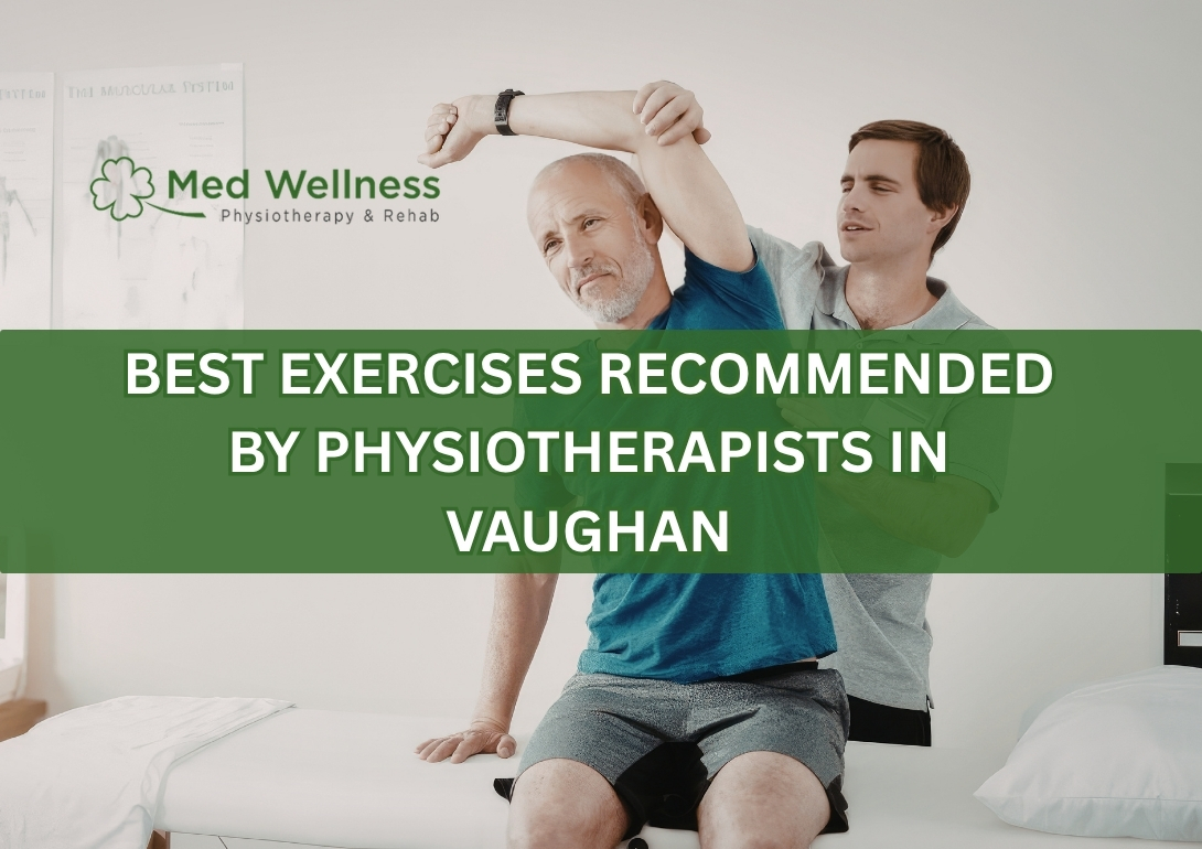 Best Exercises Recommended by Physiotherapists in Vaughan
