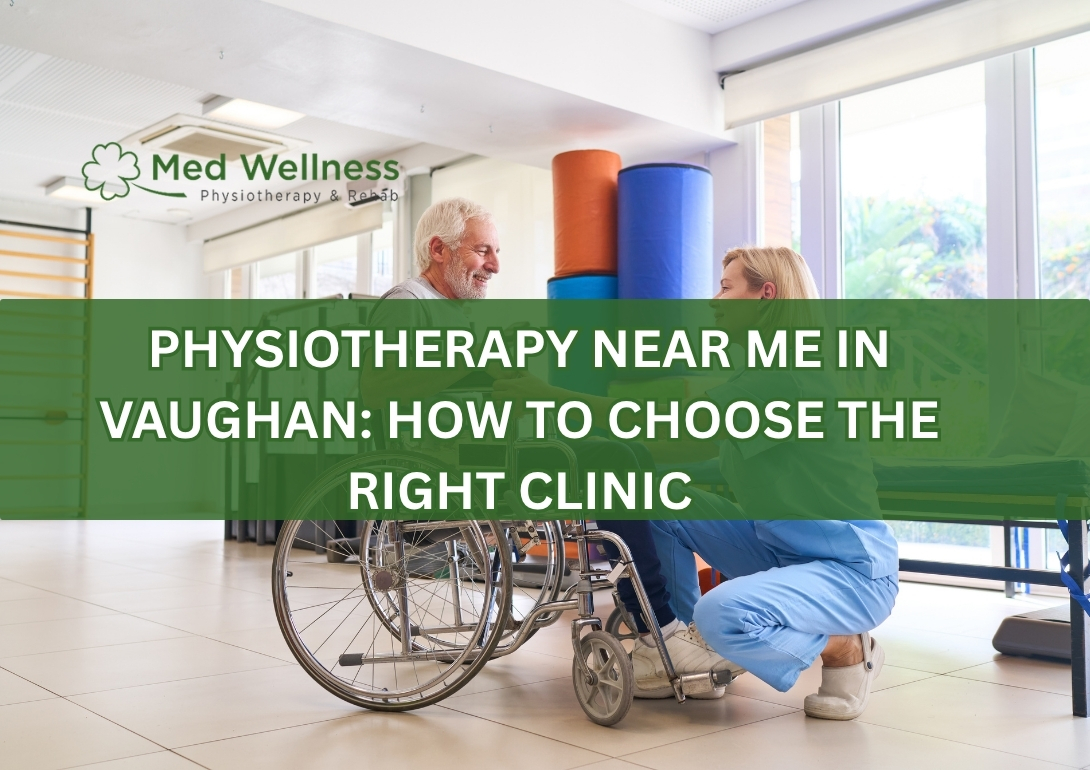 choosing physiotherapy clinic Vaughan expert care rehabilitation