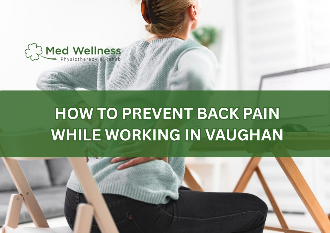Workplace posture and lifting techniques to prevent back pain in Vaughan
