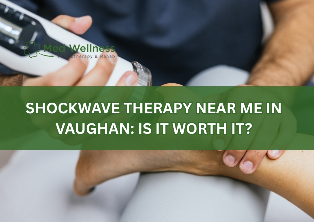 Shockwave Therapy Near Me in Vaughan: Is It Worth It?