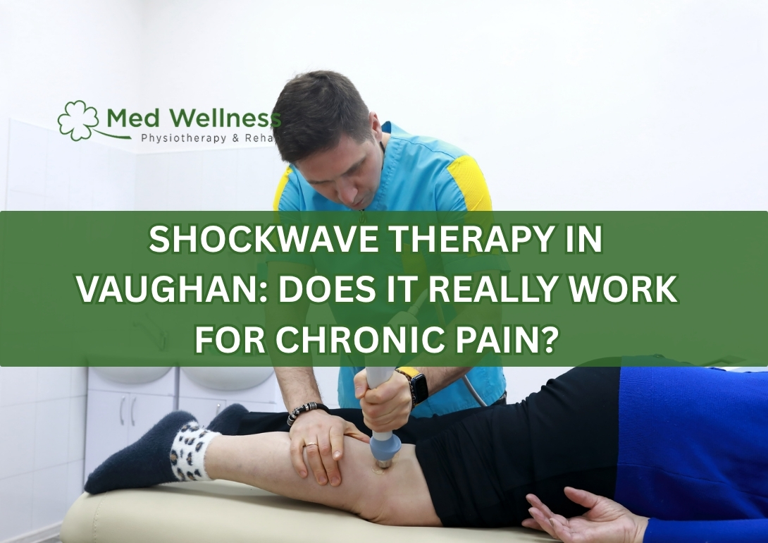 Shockwave Therapy in Vaughan: Does It Really Work for Chronic Pain?