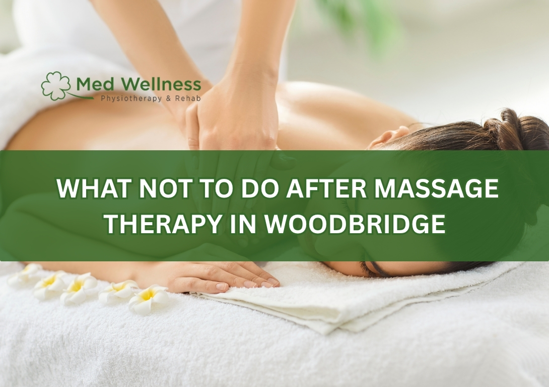 what-not-to-do-after-massage-therapy-woodbridge