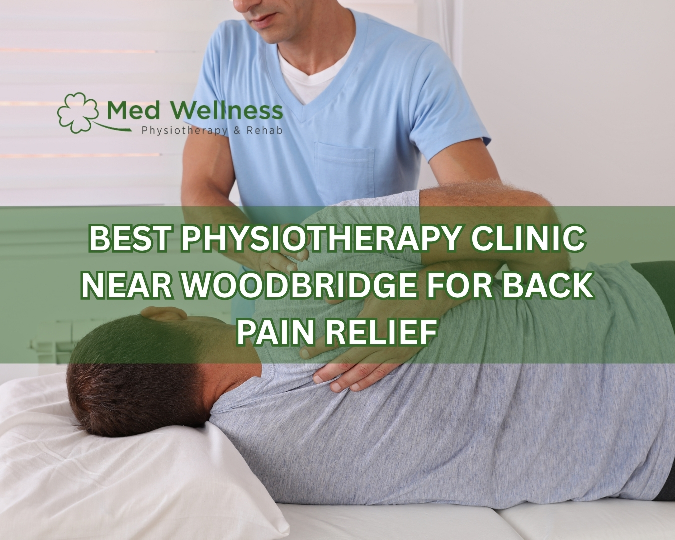 Best Physiotherapy Clinic Near Woodbridge for Back Pain Relief