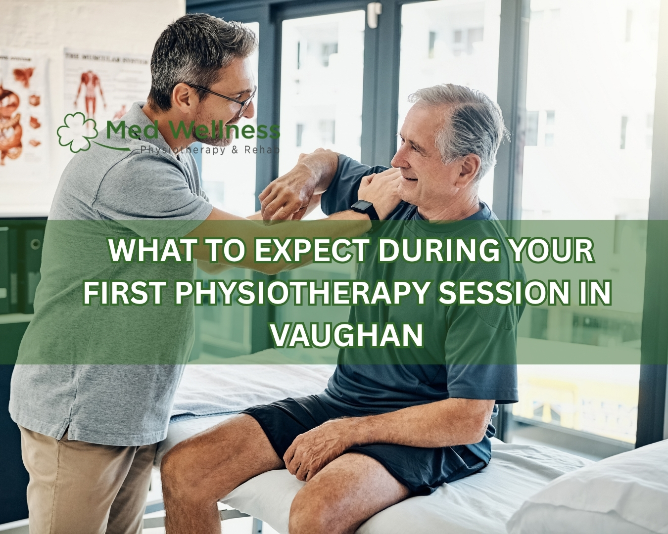 What to Expect During Your First Physiotherapy Session in Vaughan