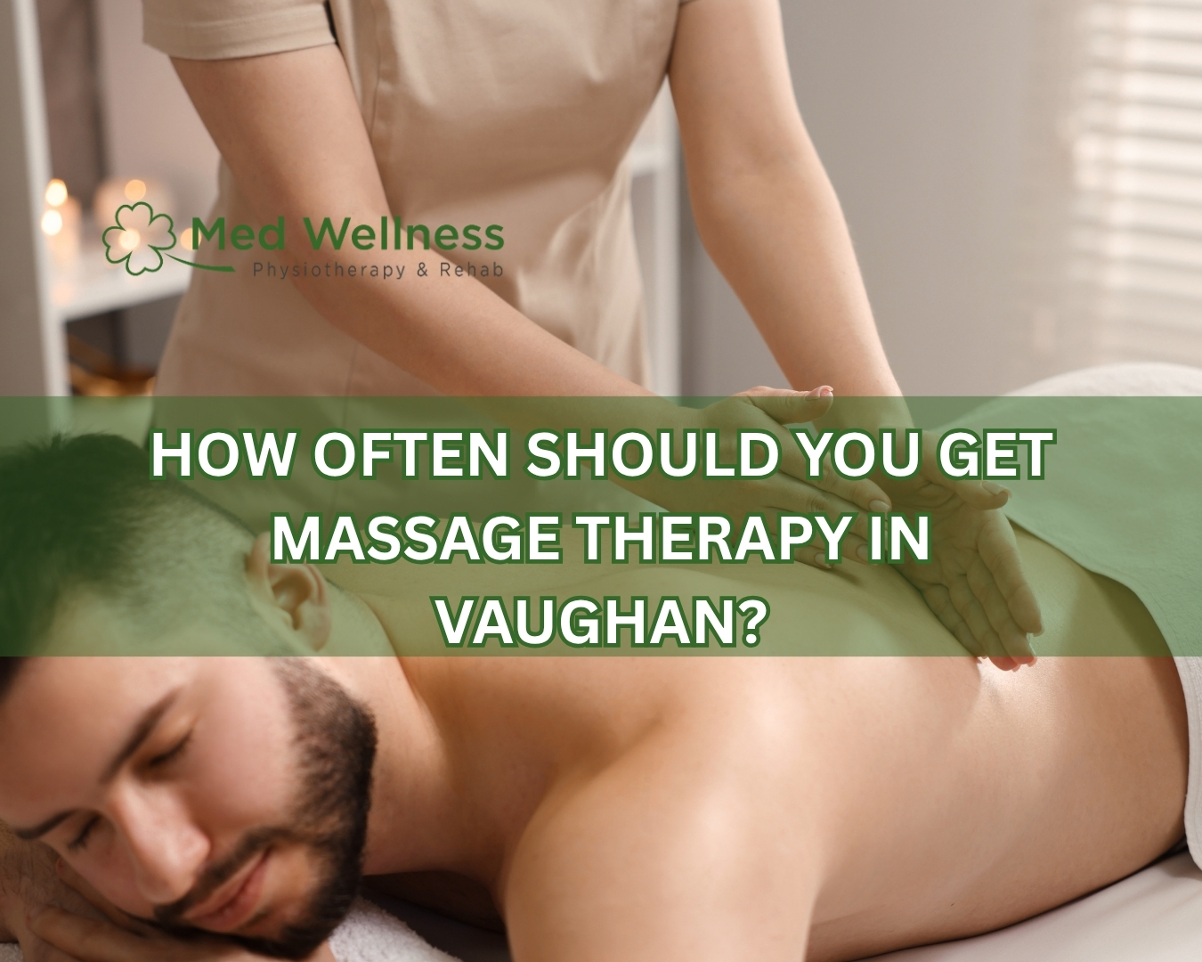 How Often Should You Get Massage Therapy in Vaughan?