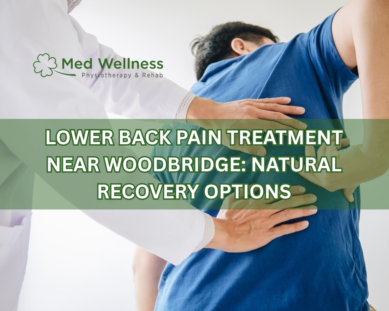 Physiotherapy treatment for lower back pain in Woodbridge