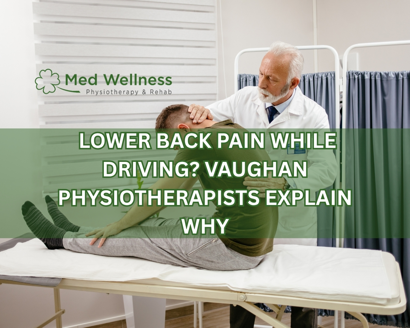Lower Back Pain While Driving? Vaughan Physiotherapists Explain Why