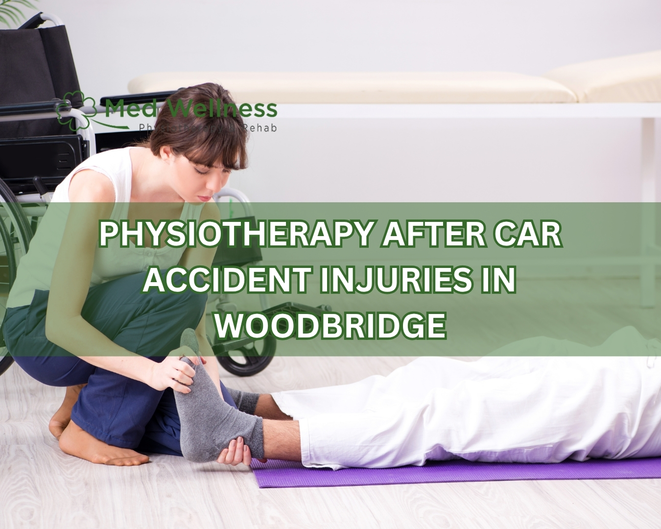 Physiotherapy After Car Accident Injuries in Woodbridge