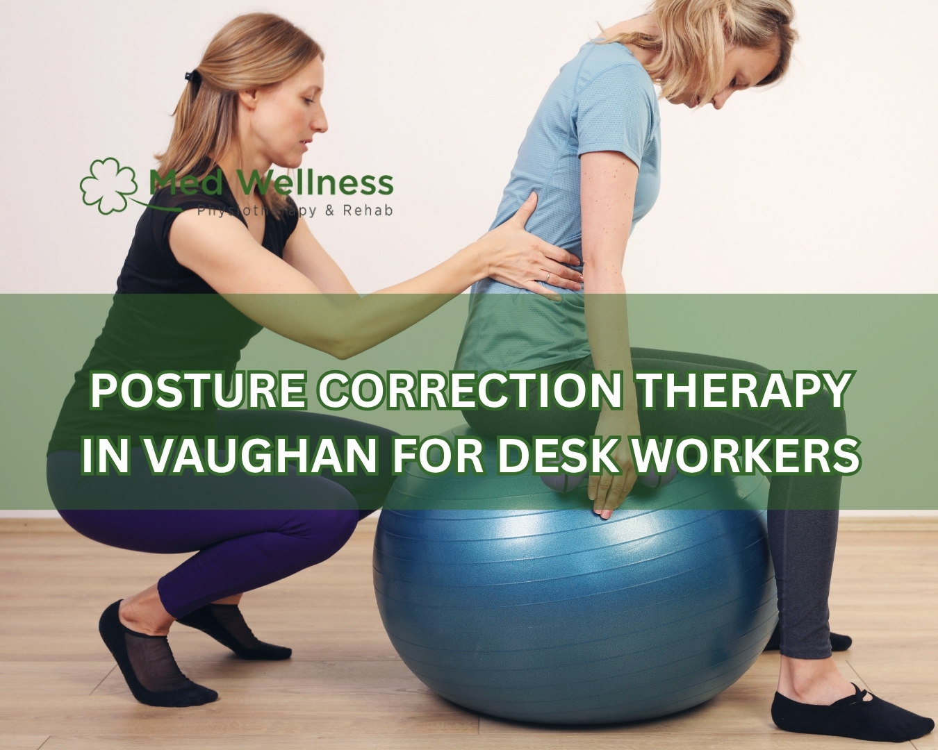 Posture Correction Therapy in Vaughan for Desk Workers