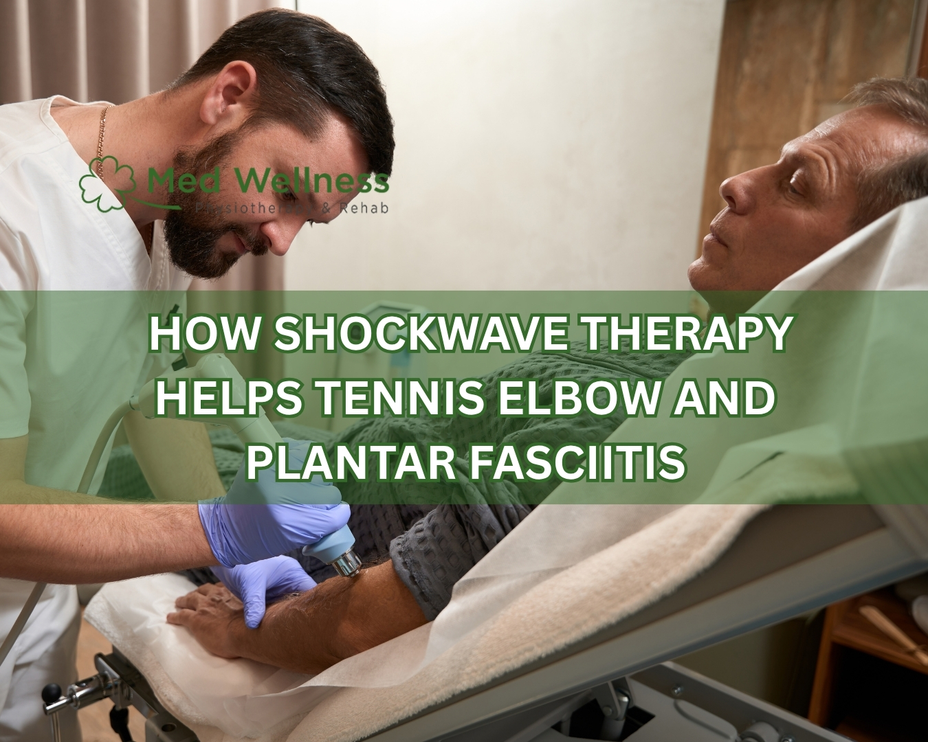 How Shockwave Therapy Helps Tennis Elbow and Plantar Fasciitis