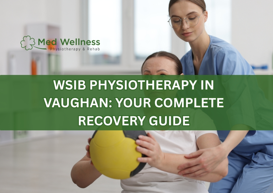 WSIB Physiotherapy in Vaughan: Your Complete Recovery Guide